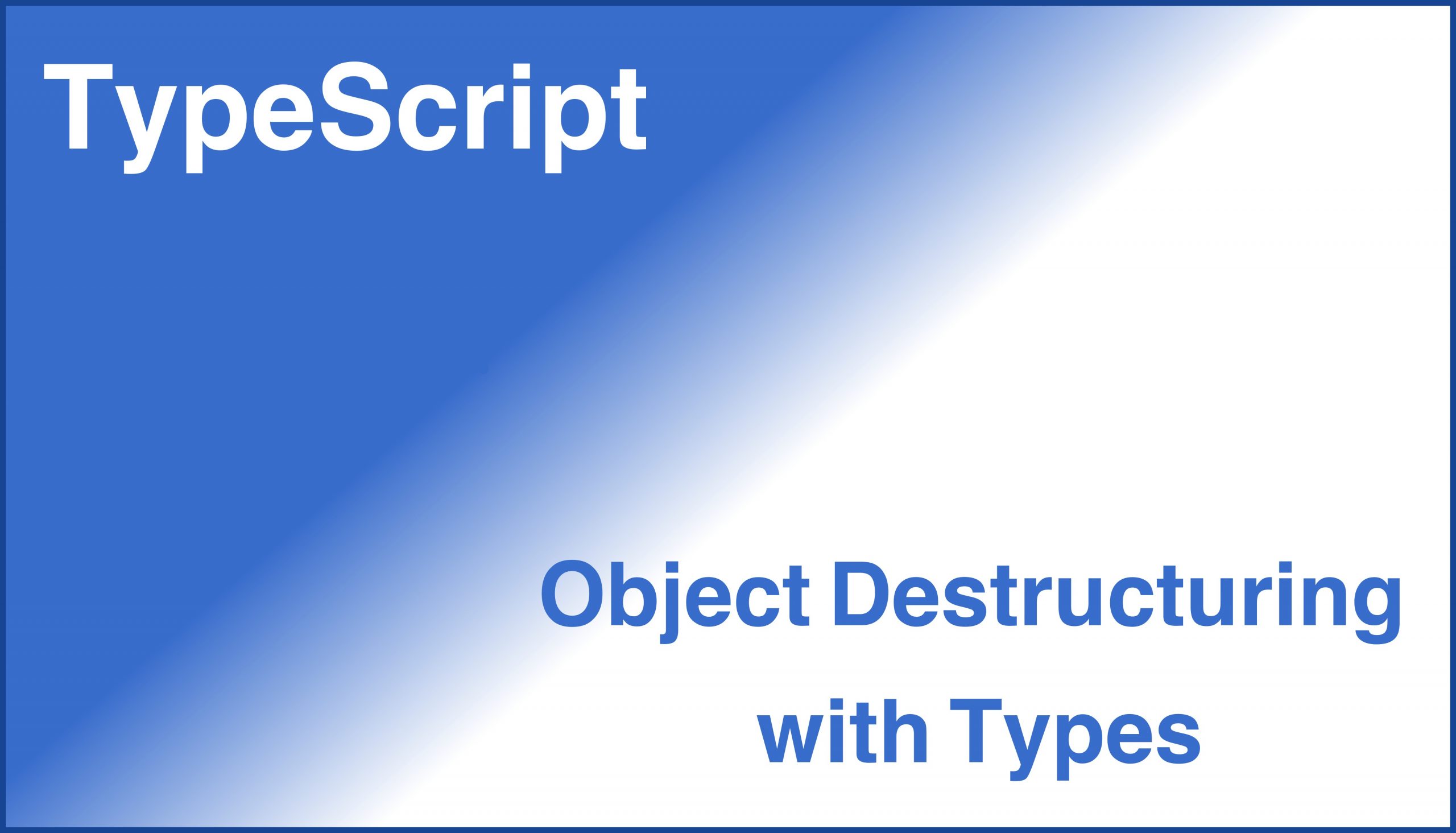 typescript destructuring assignment with type